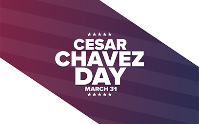 Cesar Chavez Day March 31