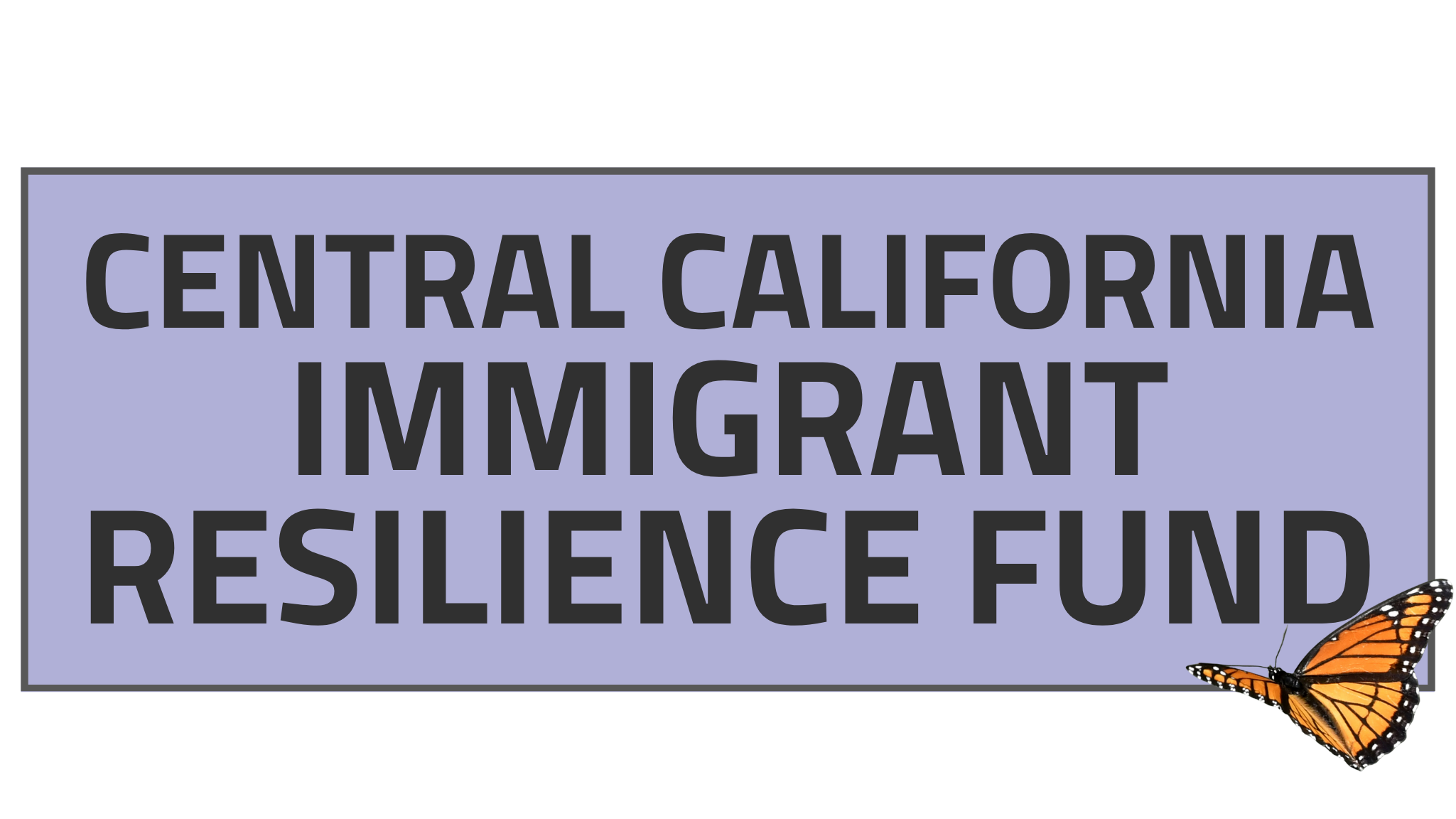 Central California Immigrant Resilience Fund